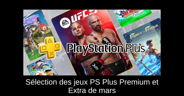 Sélection des jeux PS Plus Premium et Extra de mars