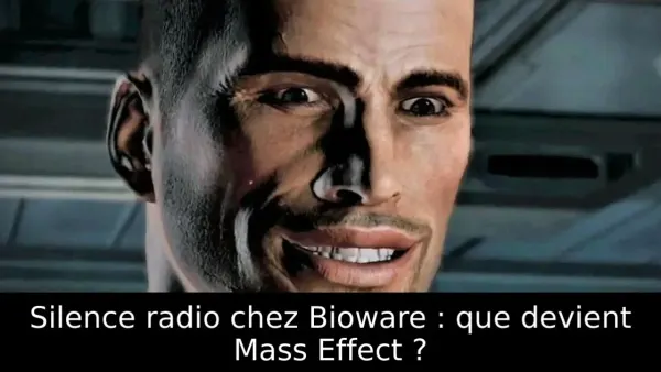 Silence radio chez Bioware : que devient Mass Effect ?