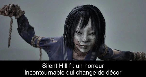Silent Hill f : un horreur incontournable qui change de décor