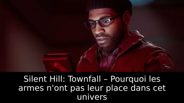 Silent Hill: Townfall – Pourquoi les armes n'ont pas leur place dans cet univers
