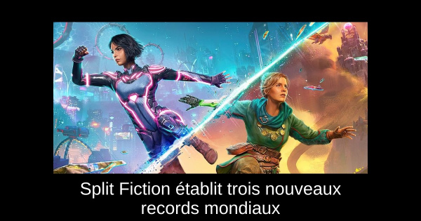 Split Fiction établit trois nouveaux records mondiaux
