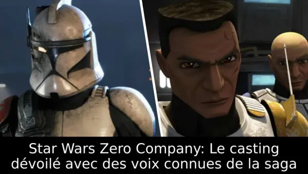Star Wars Zero Company: Le casting dévoilé avec des voix connues de la saga