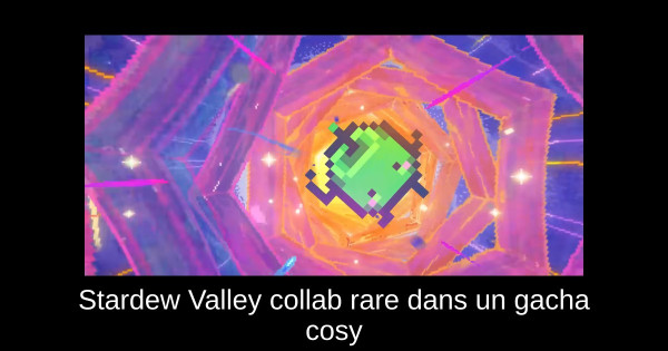 Stardew Valley collab rare dans un gacha cosy