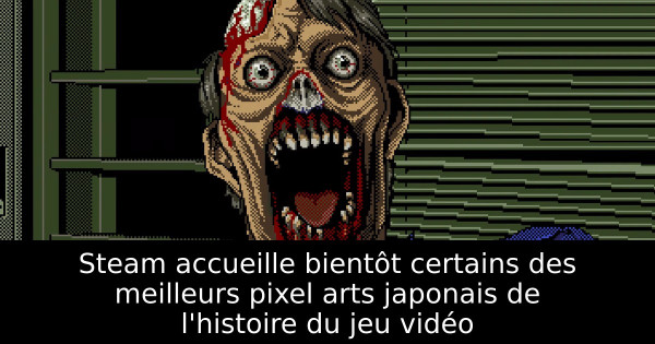 Steam accueille bientôt certains des meilleurs pixel arts japonais de l'histoire du jeu vidéo