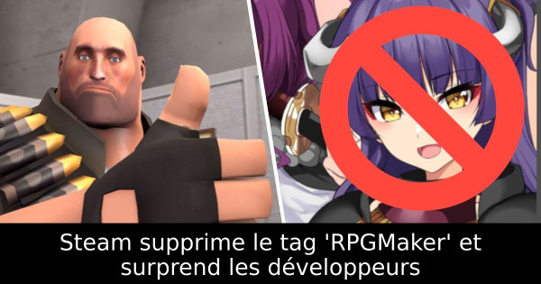 Steam supprime le tag 'RPGMaker' et surprend les développeurs