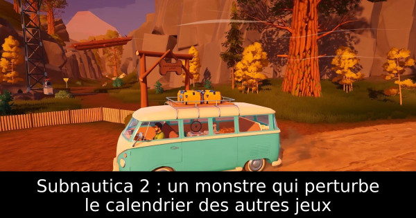 Subnautica 2 : un monstre qui perturbe le calendrier des autres jeux