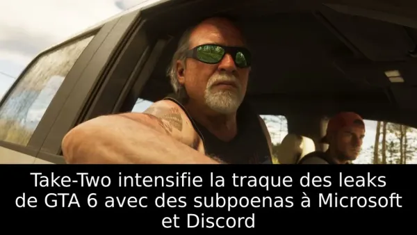 Take-Two intensifie la traque des leaks de GTA 6 avec des subpoenas à Microsoft et Discord