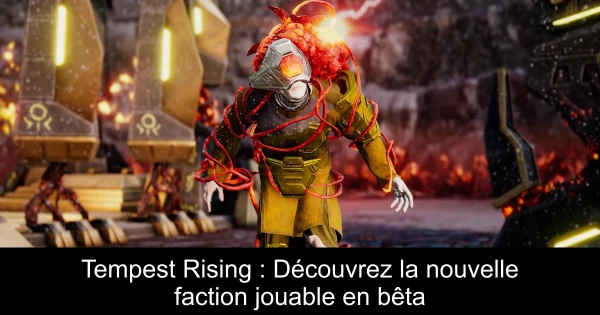 Tempest Rising : Découvrez la nouvelle faction jouable en bêta