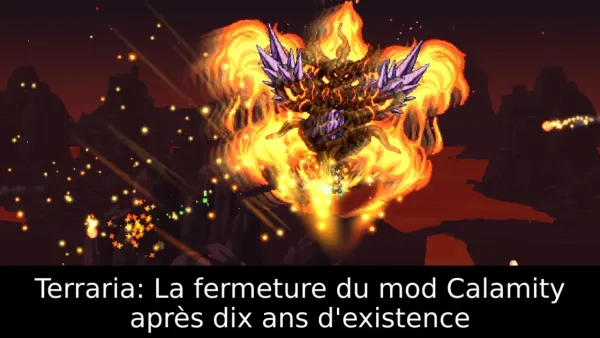 Terraria: La fermeture du mod Calamity après dix ans d'existence