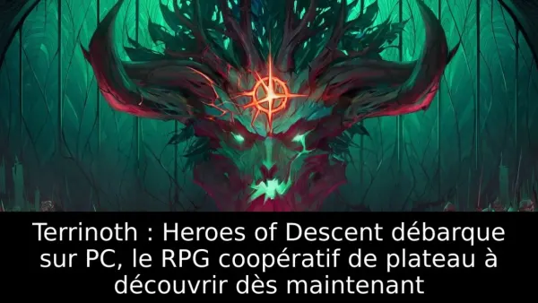 Terrinoth : Heroes of Descent débarque sur PC, le RPG coopératif de plateau à découvrir dès maintenant