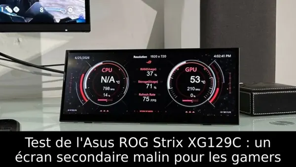 Test de l'Asus ROG Strix XG129C : un écran secondaire malin pour les gamers