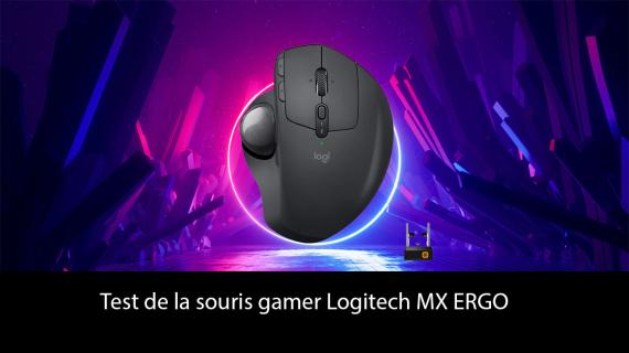 Test de la souris gamer Logitech MX ERGO