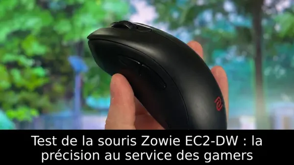 Test de la souris Zowie EC2-DW : la précision au service des gamers