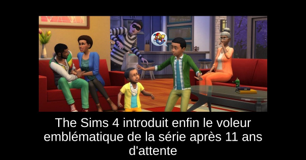 The Sims 4 introduit enfin le voleur emblématique de la série après 11 ans d'attente