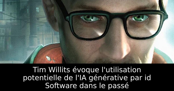 Tim Willits évoque l'utilisation potentielle de l'IA générative par id Software dans le passé