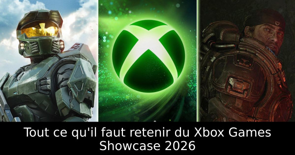 Tout ce qu'il faut retenir du Xbox Games Showcase 2026