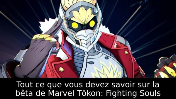 Tout ce que vous devez savoir sur la bêta de Marvel Tōkon: Fighting Souls