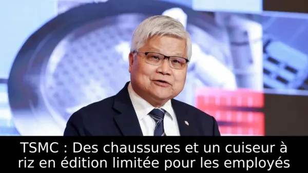 TSMC : Des chaussures et un cuiseur à riz en édition limitée pour les employés