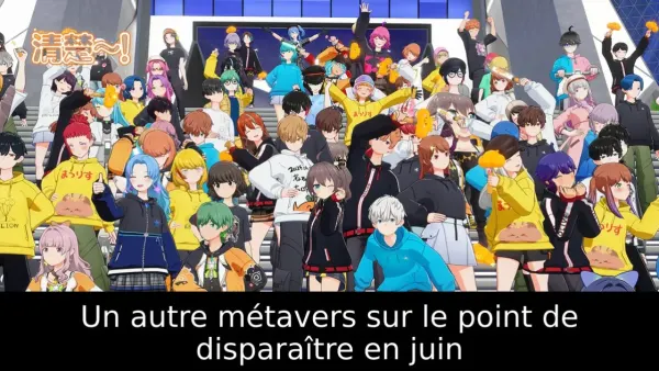 Un autre métavers sur le point de disparaître en juin