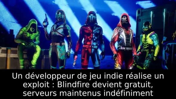 Un développeur de jeu indie réalise un exploit : Blindfire devient gratuit, serveurs maintenus indéfiniment