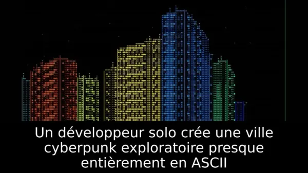 Un développeur solo crée une ville cyberpunk exploratoire presque entièrement en ASCII