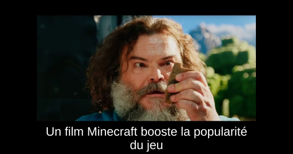 Un film Minecraft booste la popularité du jeu