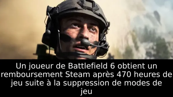 Un joueur de Battlefield 6 obtient un remboursement Steam après 470 heures de jeu suite à la suppression de modes de jeu