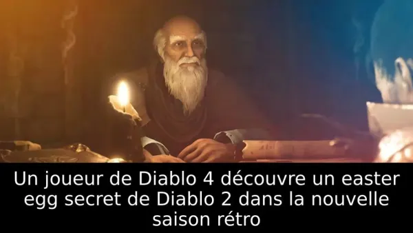 Un joueur de Diablo 4 découvre un easter egg secret de Diablo 2 dans la nouvelle saison rétro