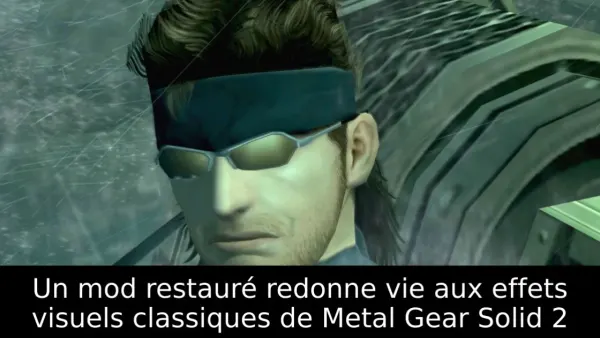 Un mod restauré redonne vie aux effets visuels classiques de Metal Gear Solid 2