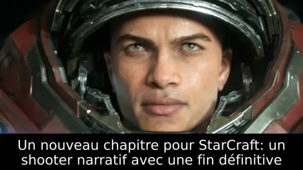 Un nouveau chapitre pour StarCraft: un shooter narratif avec une fin définitive