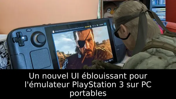Un nouvel UI éblouissant pour l'émulateur PlayStation 3 sur PC portables