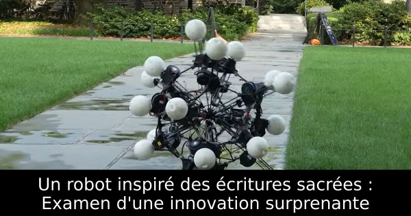 Un robot inspiré des écritures sacrées : Examen d'une innovation surprenante