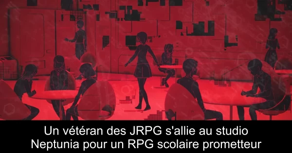 Un vétéran des JRPG s'allie au studio Neptunia pour un RPG scolaire prometteur