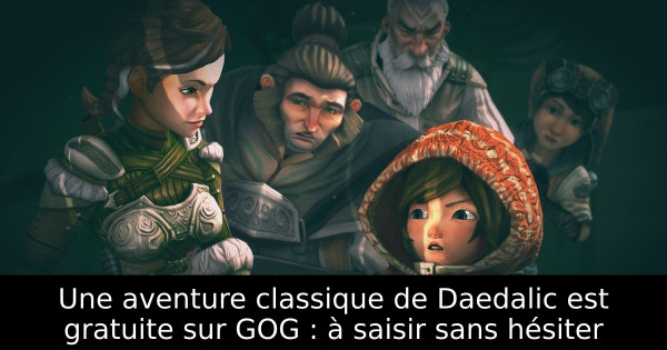 Une aventure classique de Daedalic est gratuite sur GOG : à saisir sans hésiter