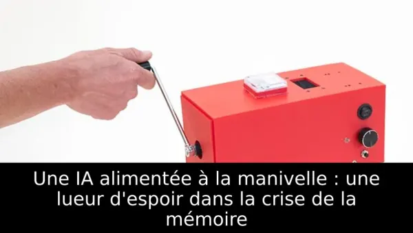 Une IA alimentée à la manivelle : une lueur d'espoir dans la crise de la mémoire