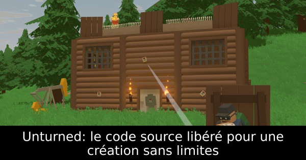 Unturned: le code source libéré pour une création sans limites