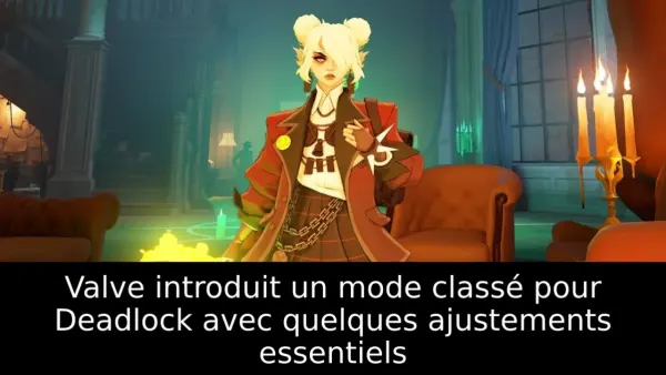 Valve introduit un mode classé pour Deadlock avec quelques ajustements essentiels