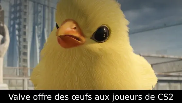 Valve offre des œufs aux joueurs de CS2
