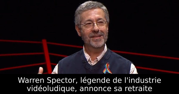 Warren Spector, légende de l'industrie vidéoludique, annonce sa retraite
