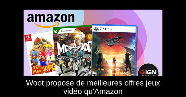 Woot propose de meilleures offres jeux vidéo qu'Amazon
