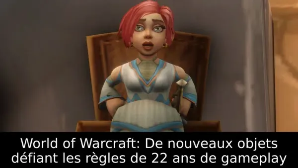 World of Warcraft: De nouveaux objets défiant les règles de 22 ans de gameplay