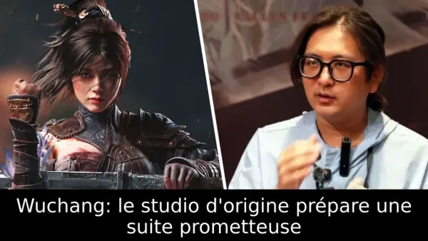 Wuchang: le studio d'origine prépare une suite prometteuse