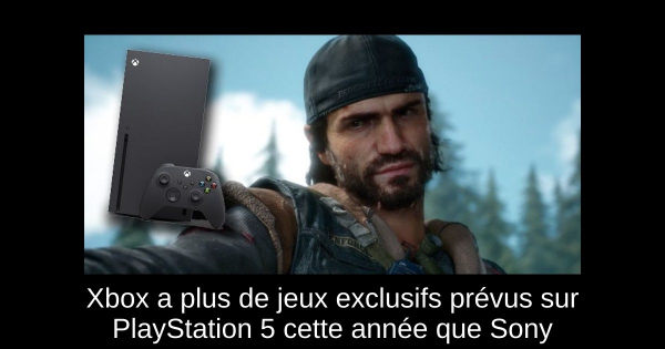 Xbox a plus de jeux exclusifs prévus sur PlayStation 5 cette année que Sony