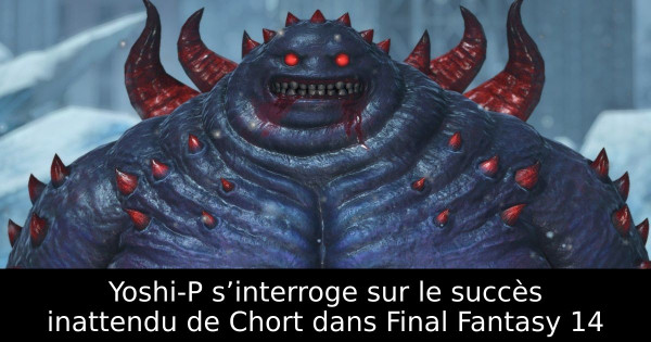 Yoshi-P s’interroge sur le succès inattendu de Chort dans Final Fantasy 14