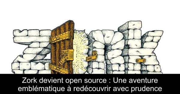 Zork devient open source : Une aventure emblématique à redécouvrir avec prudence