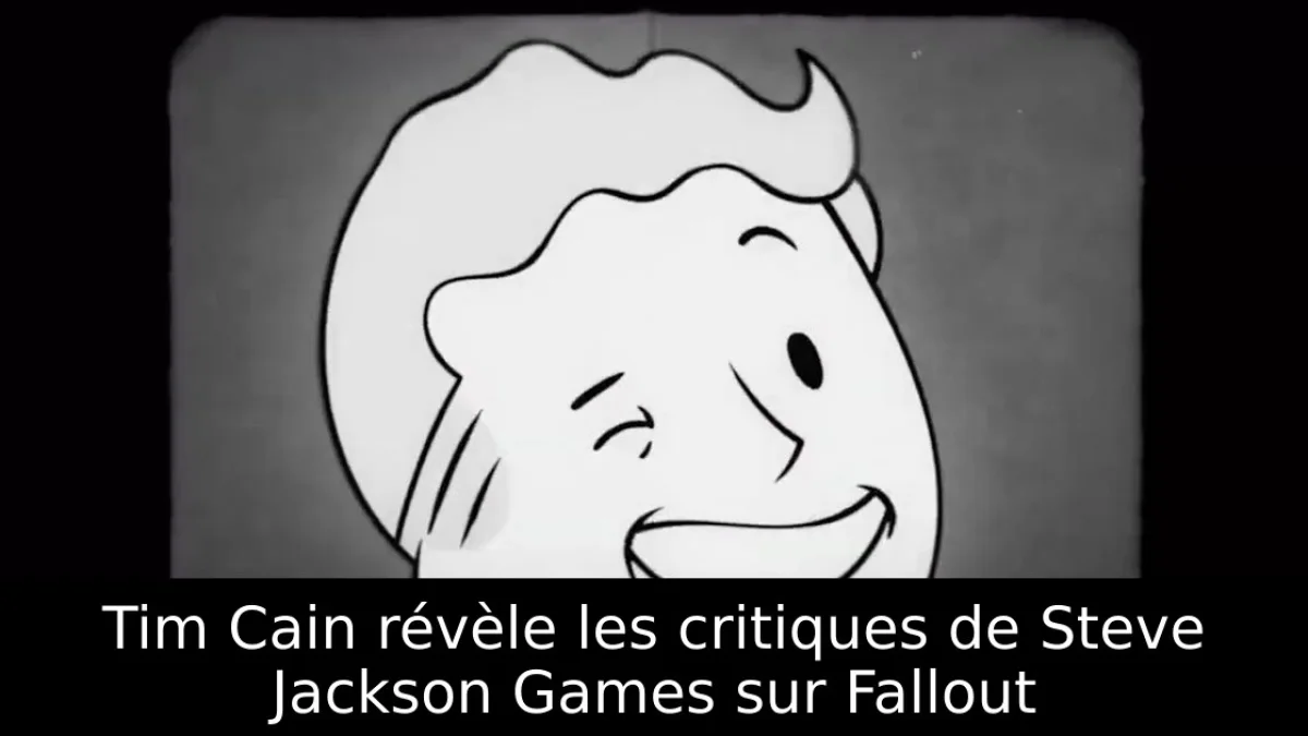 Tim Cain révèle les critiques de Steve Jackson Games sur Fallout