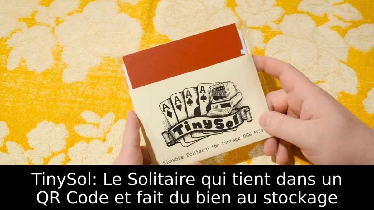 TinySol: Le Solitaire qui tient dans un QR Code et fait du bien au stockage