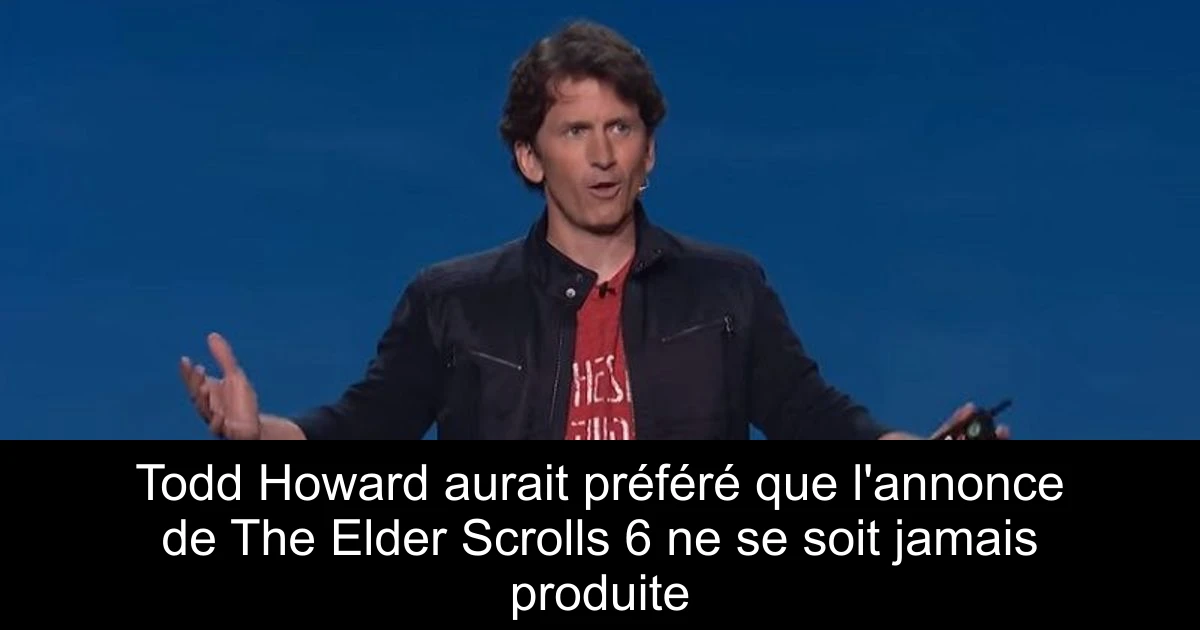 Todd Howard aurait préféré que l'annonce de The Elder Scrolls 6 ne se soit jamais produite