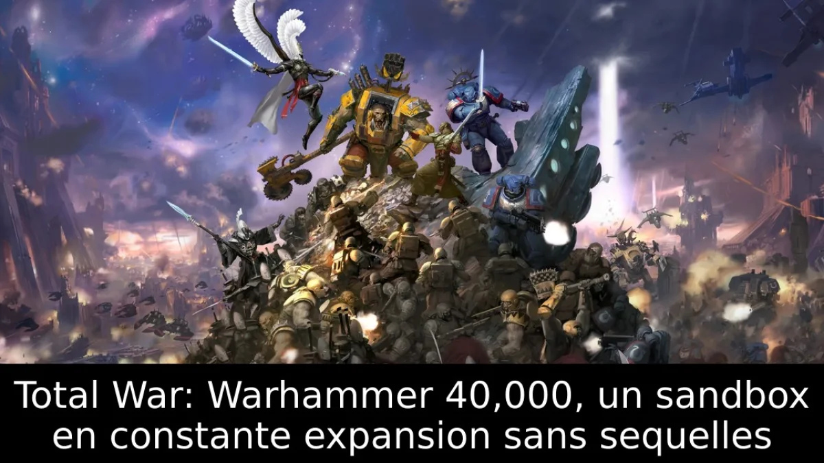 Total War: Warhammer 40,000, un sandbox en constante expansion sans sequelles