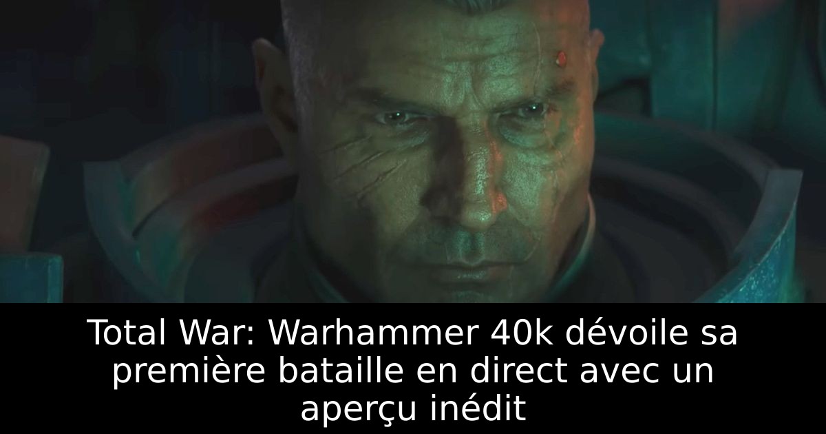 Total War: Warhammer 40k dévoile sa première bataille en direct avec un aperçu inédit
